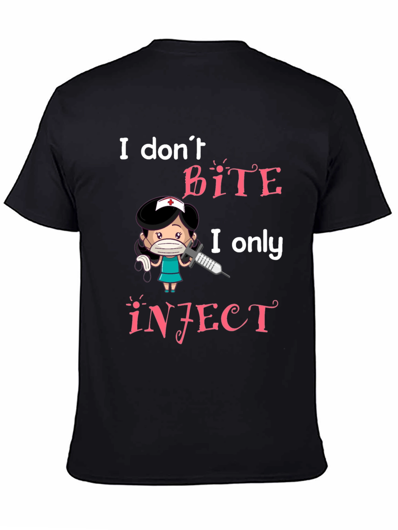 I Dont Bite I Inject Graphic Tee
