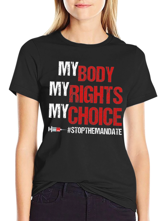My Body My Rights T-Shirt