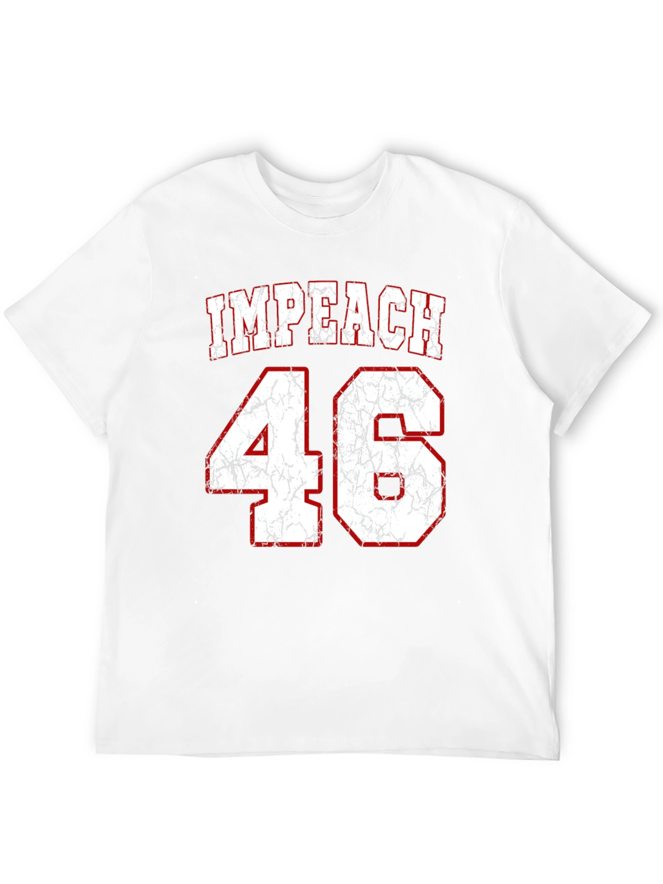 Impeach 46 T-Shirt - Political Statement Tee