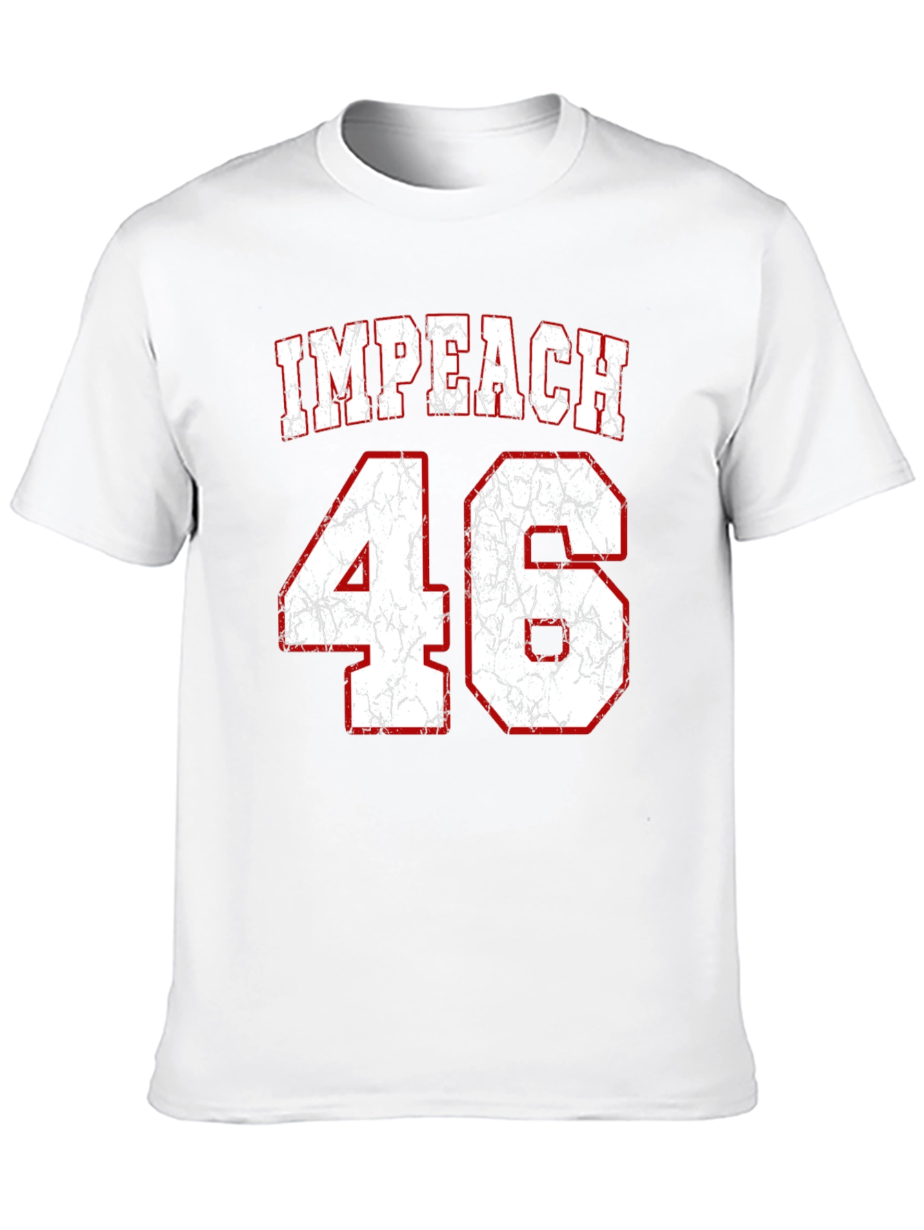 Impeach 46 T-Shirt - Political Statement Tee