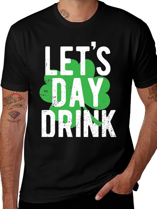 St. Patricks Day Lets Day Drink T-Shirt