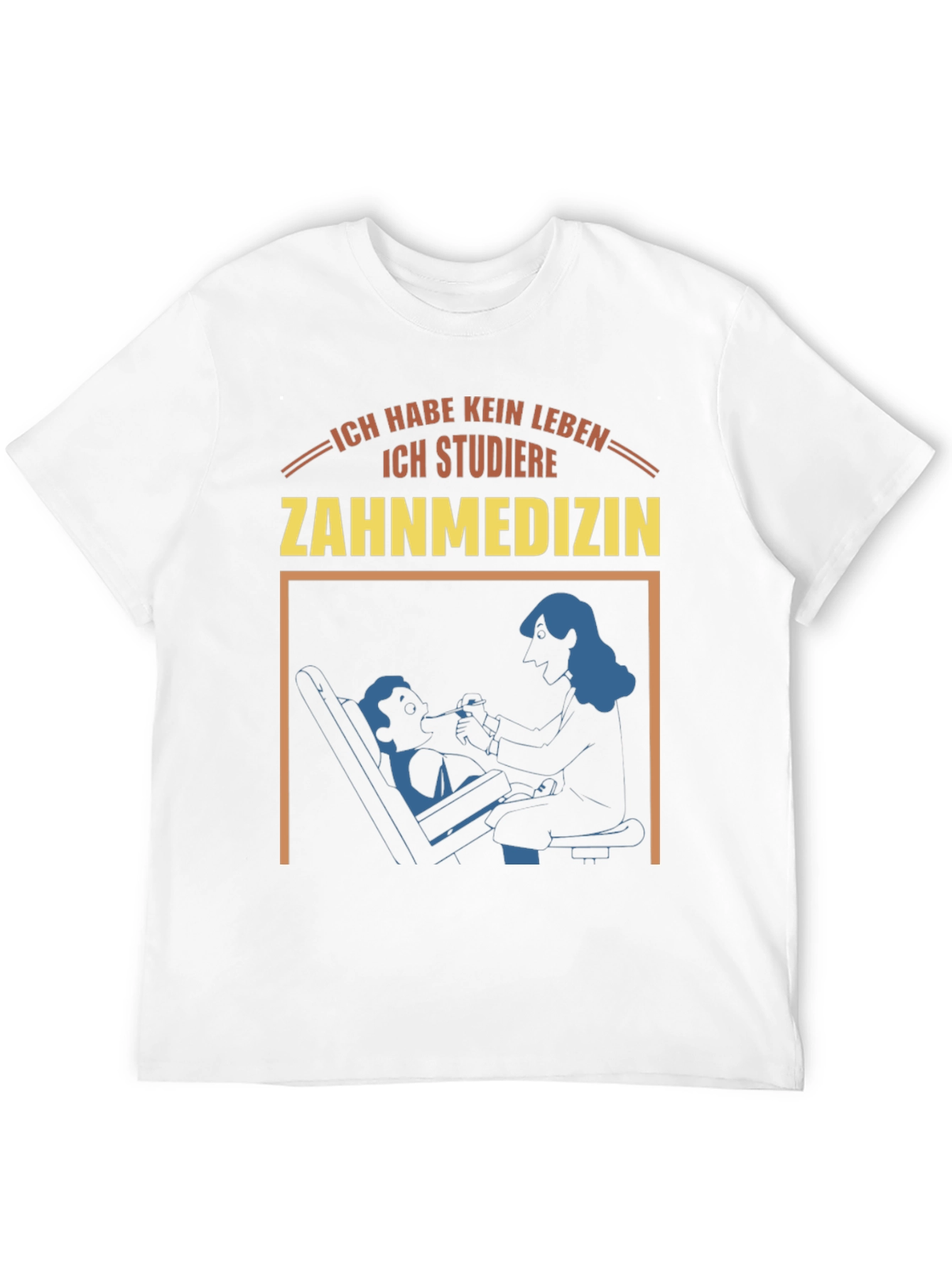 Ich Studiere Zahnmedizin T-Shirt