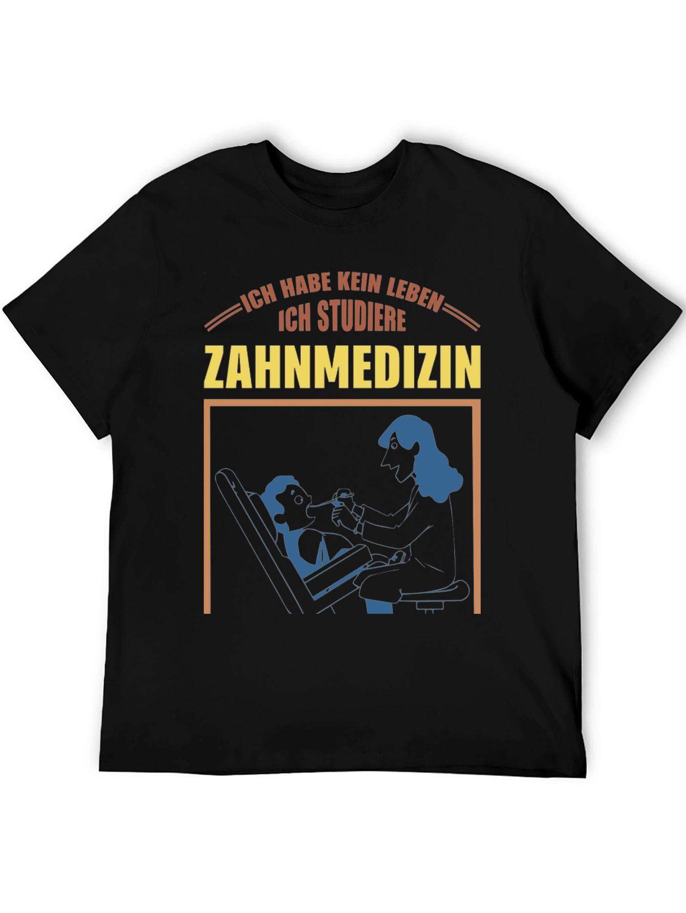 Ich Studiere Zahnmedizin T-Shirt