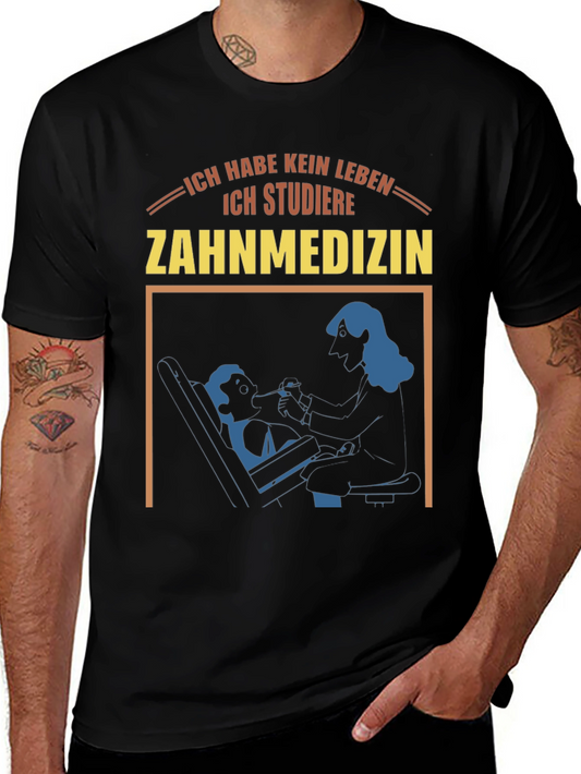Ich Studiere Zahnmedizin T-Shirt