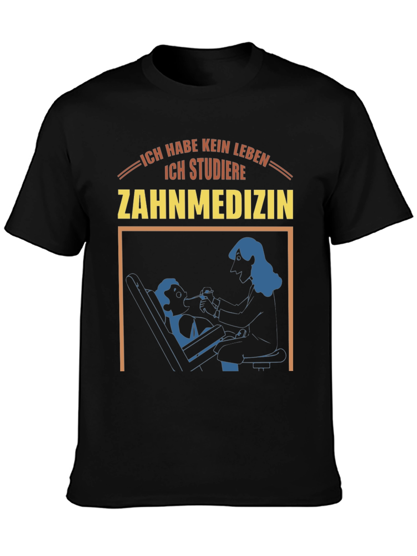 Ich Studiere Zahnmedizin T-Shirt