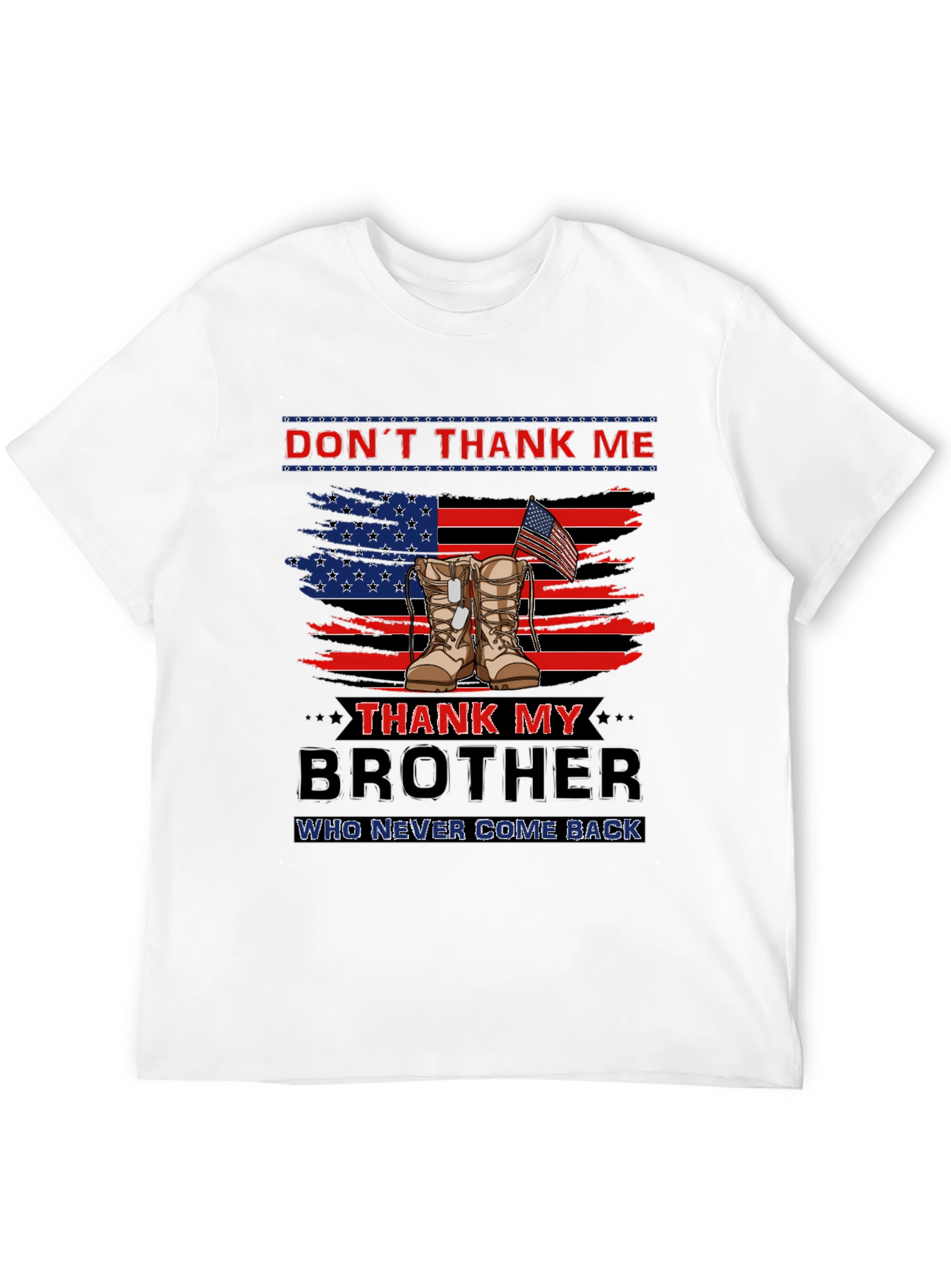 Dont Thank Me Thank My Brother T-Shirt