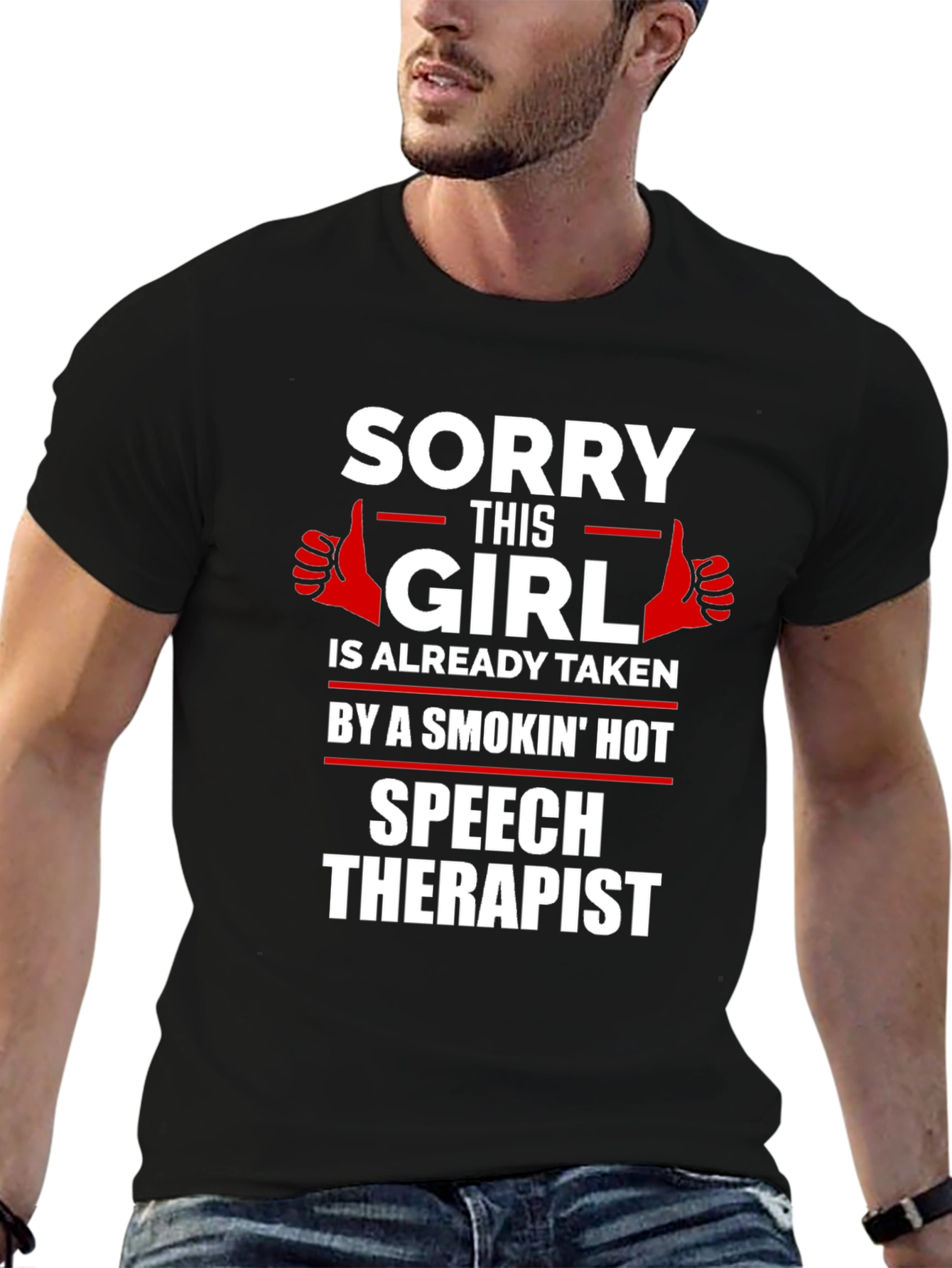 Sorry Girl Taken Speech Therapist T-Shirt