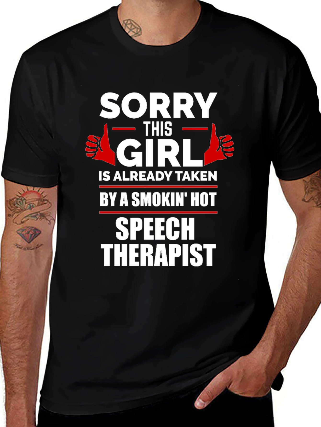Sorry Girl Taken Speech Therapist T-Shirt