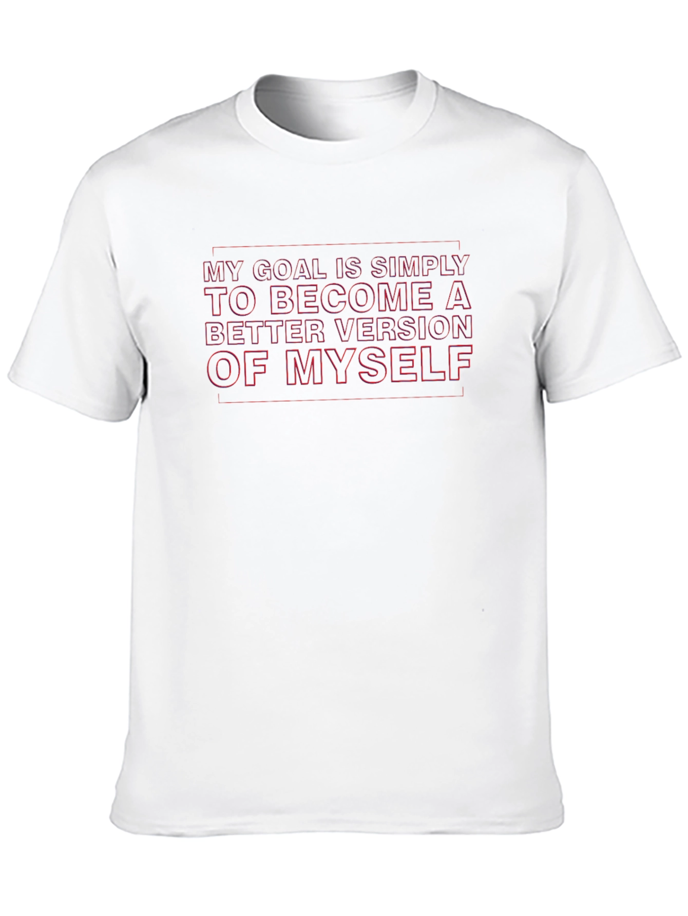 Motivational T-Shirt - Become a Better Version of Yourself