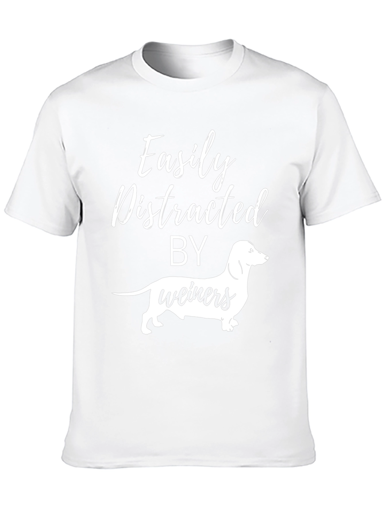 Easily Distracted by Weiners Funny T-Shirt