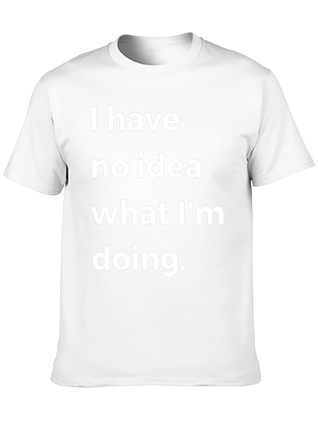 Humorous I Have No Idea Black T-Shirt