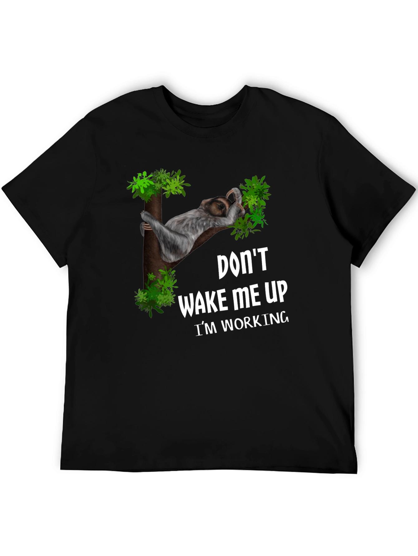 Funny Sloth Working T-Shirt: Dont Wake Me Up