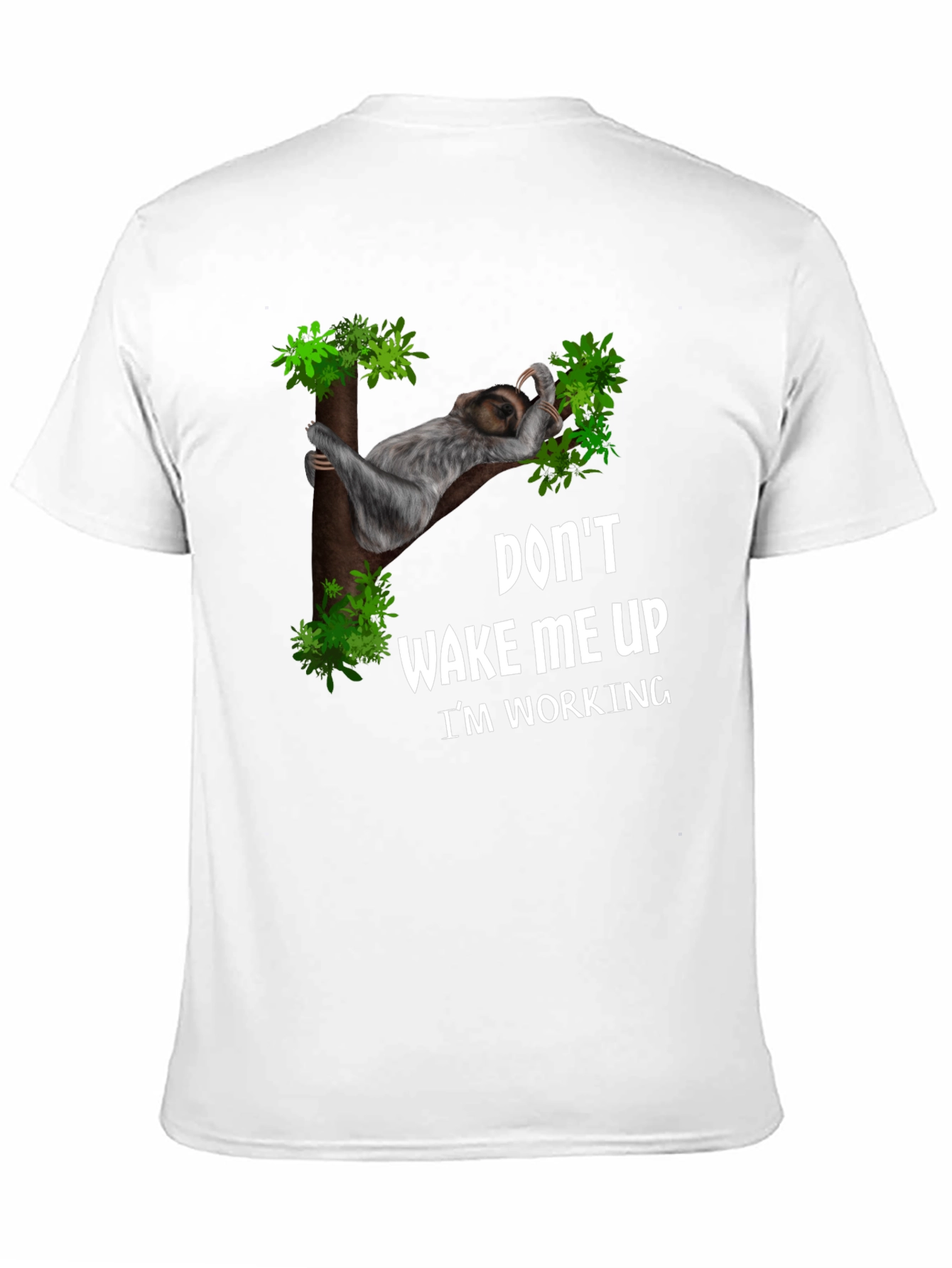 Funny Sloth Working T-Shirt: Dont Wake Me Up