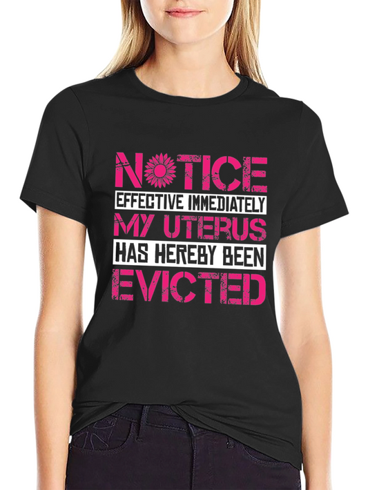 Uterus Evicted T-Shirt - Funny Hysterectomy Gift