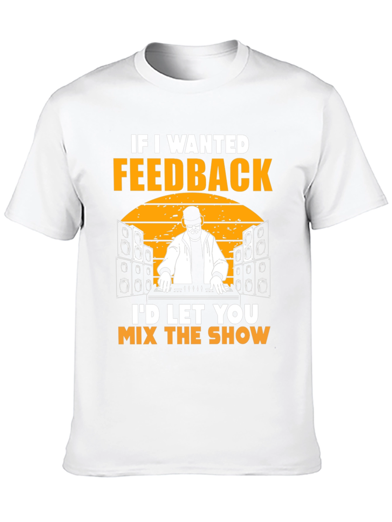 Feedback Mix Show DJ T-Shirt