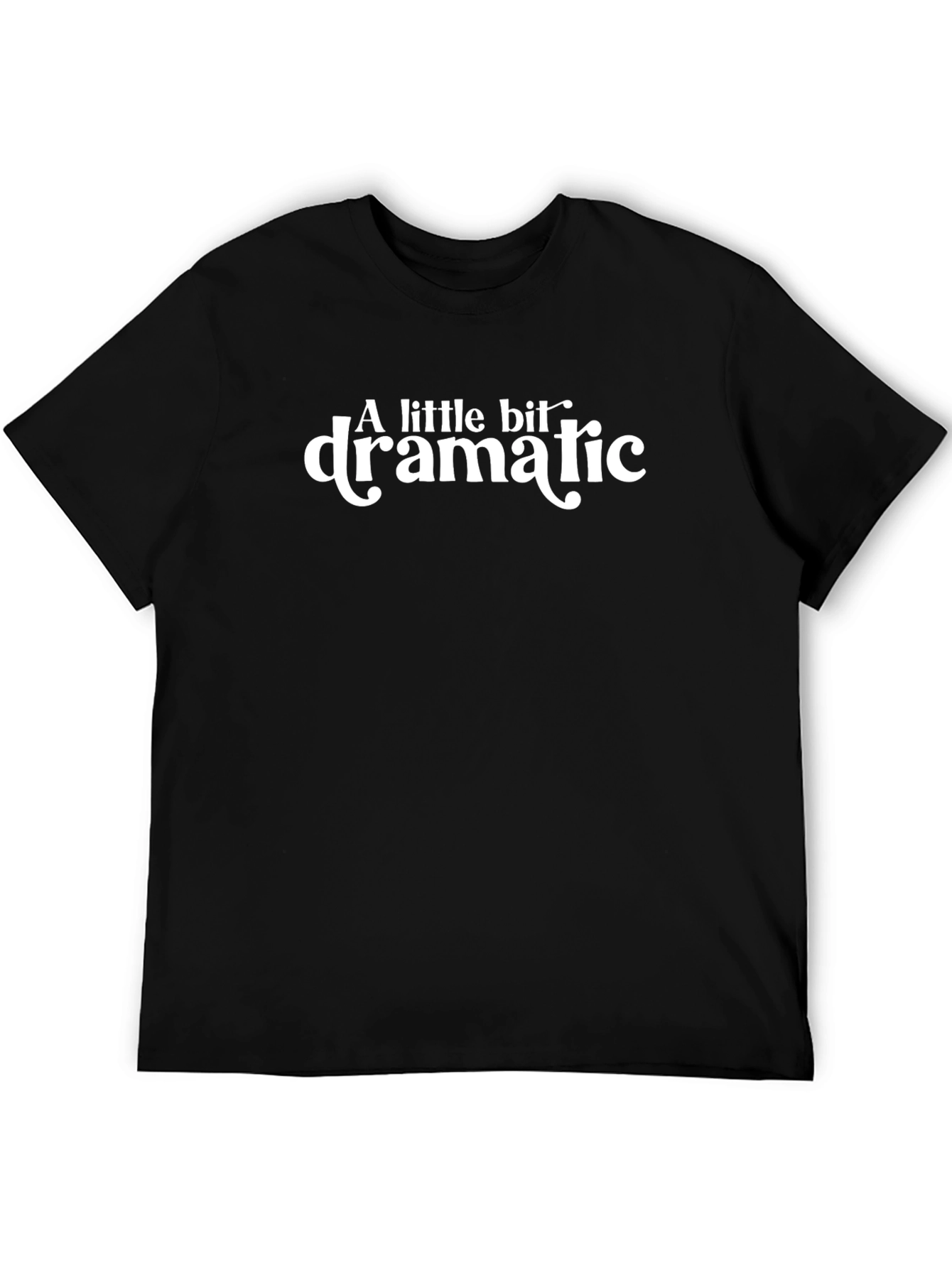 A Little Bit Dramatic Graphic Tee - Black