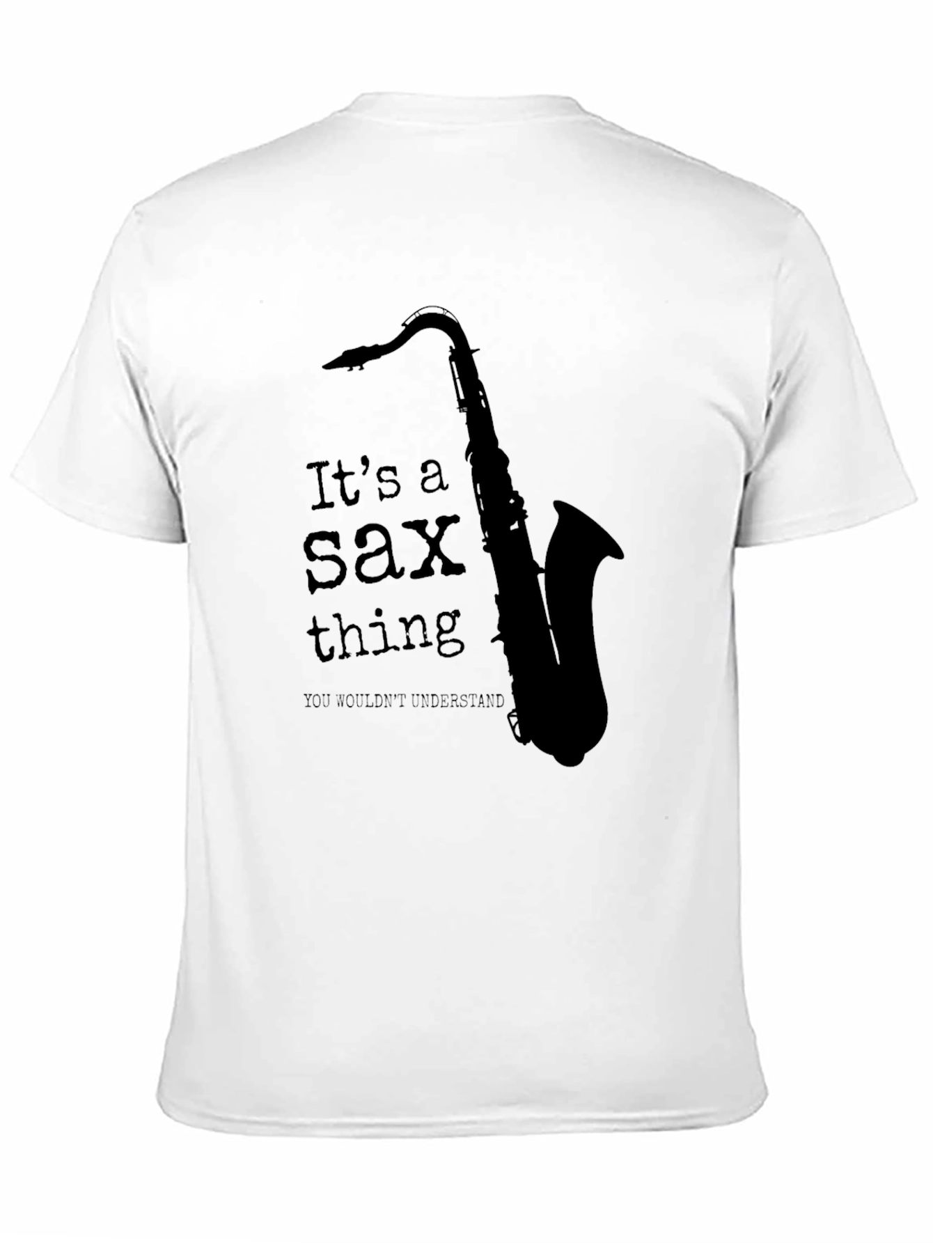 Its a Sax Thing T-Shirt