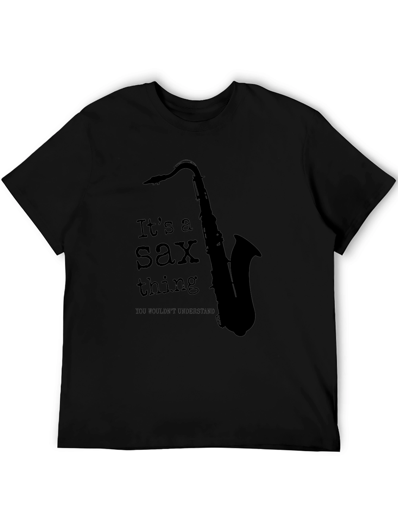 Its a Sax Thing T-Shirt