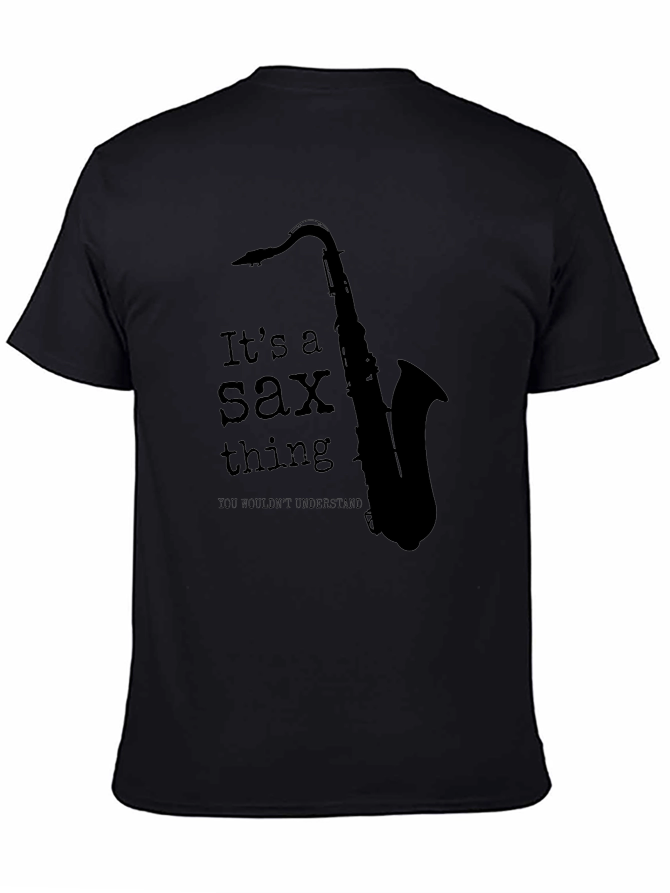 Its a Sax Thing T-Shirt
