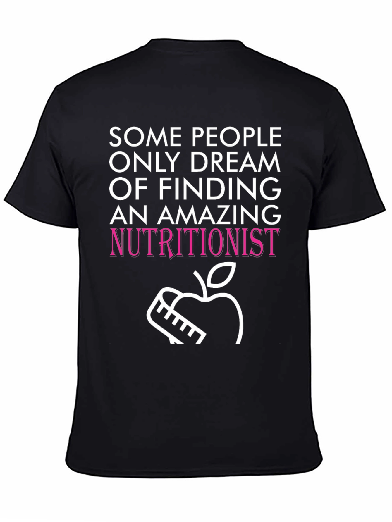 Nutritionist Dream T-Shirt Funny Dietitian Tee