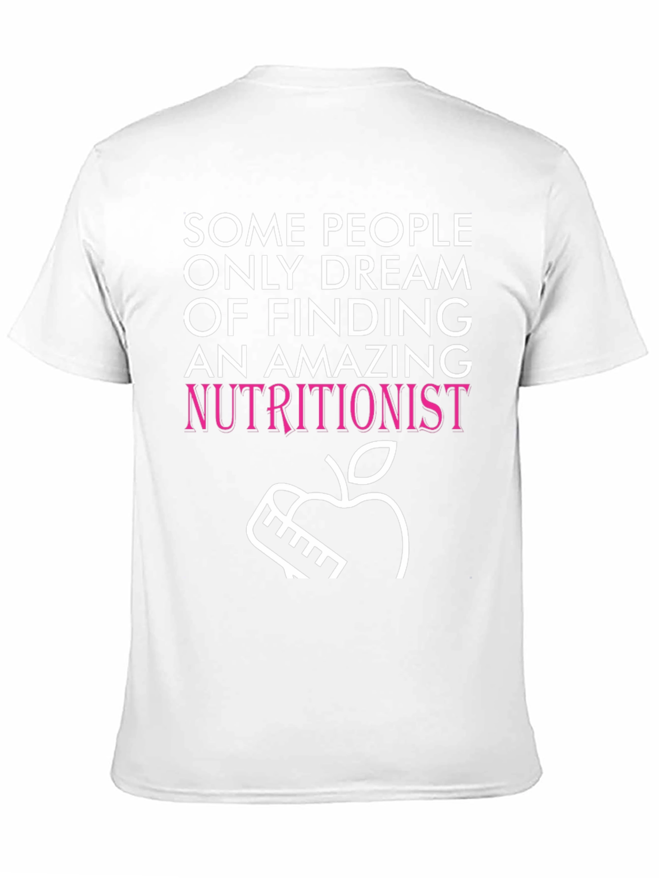 Nutritionist Dream T-Shirt Funny Dietitian Tee
