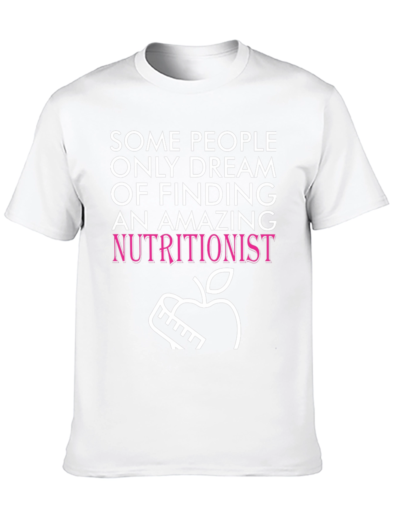 Nutritionist Dream T-Shirt Funny Dietitian Tee