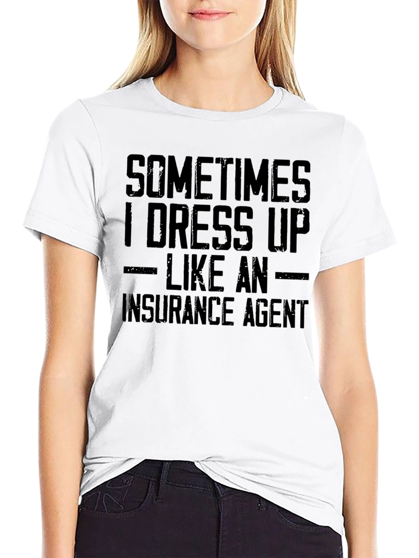 Insurance Agent T-Shirt: Funny Slogan Tee