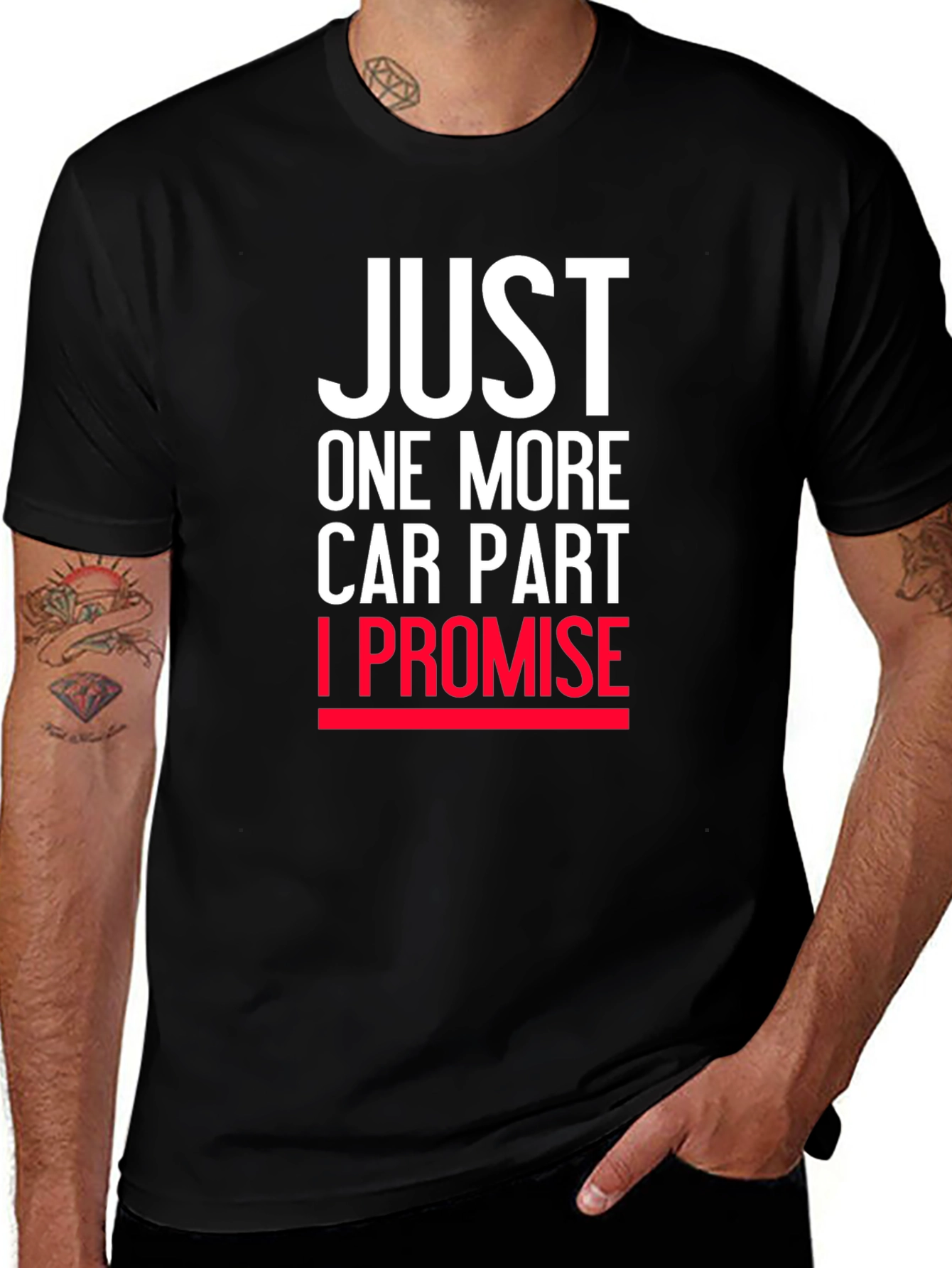 Just One More Car Part T-Shirt