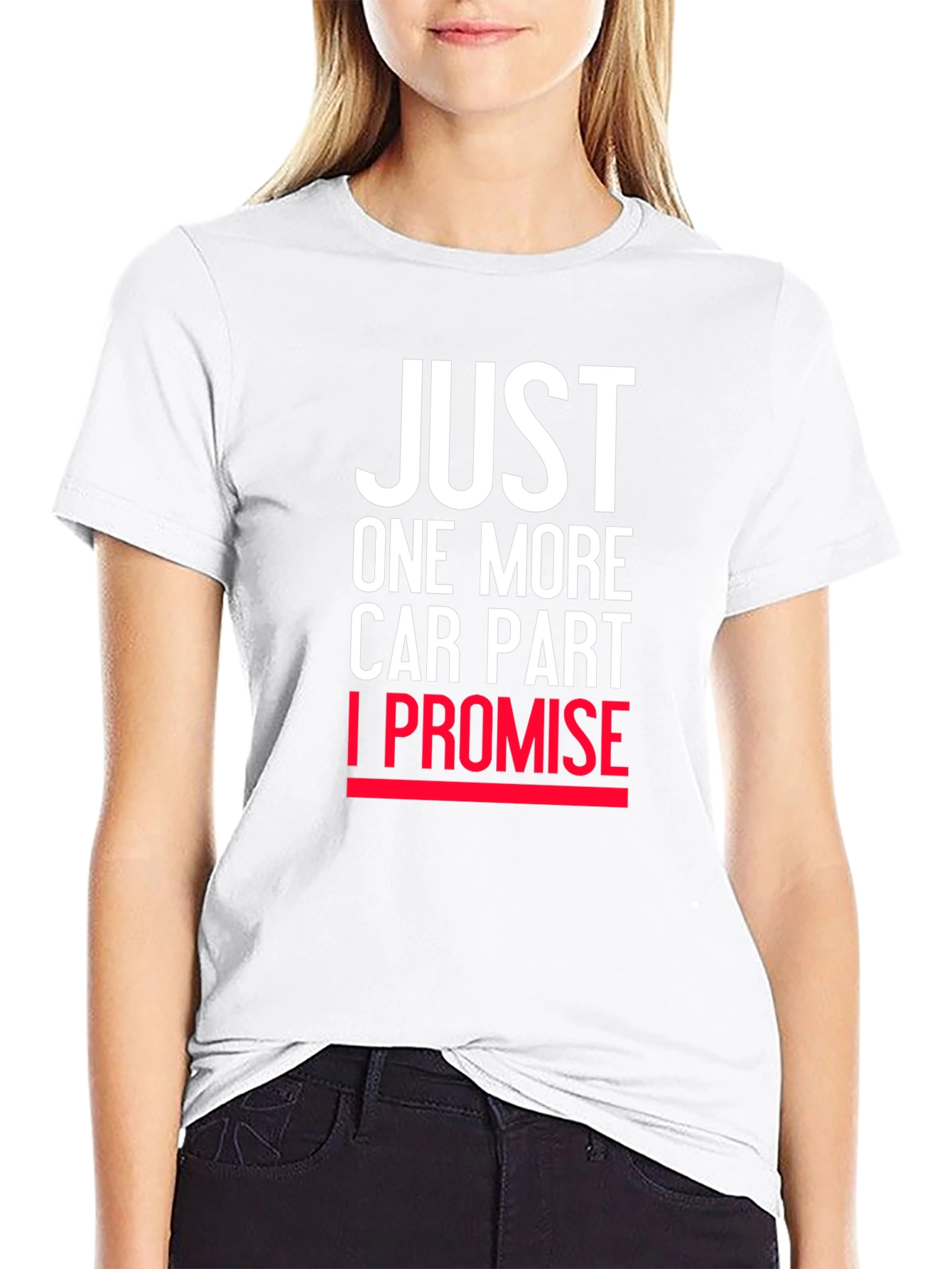 Just One More Car Part T-Shirt