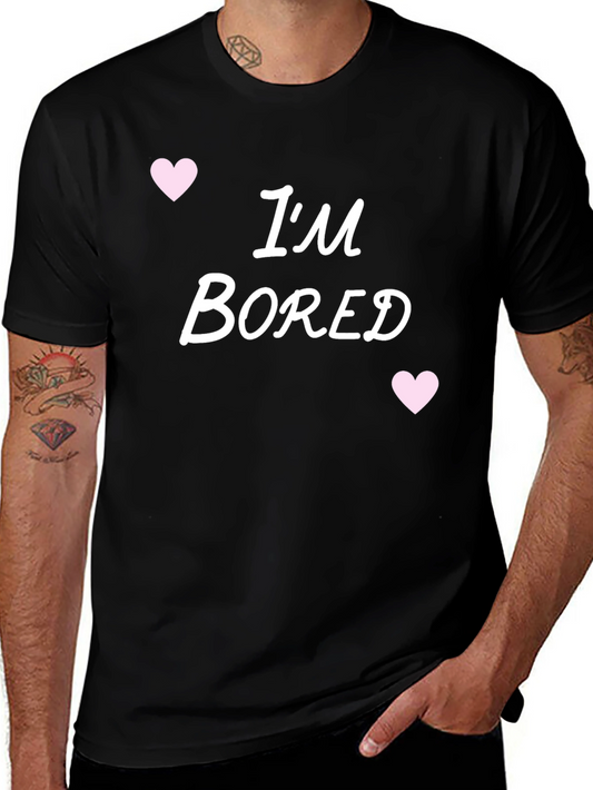Im Bored Graphic Tee - Casual Comfort