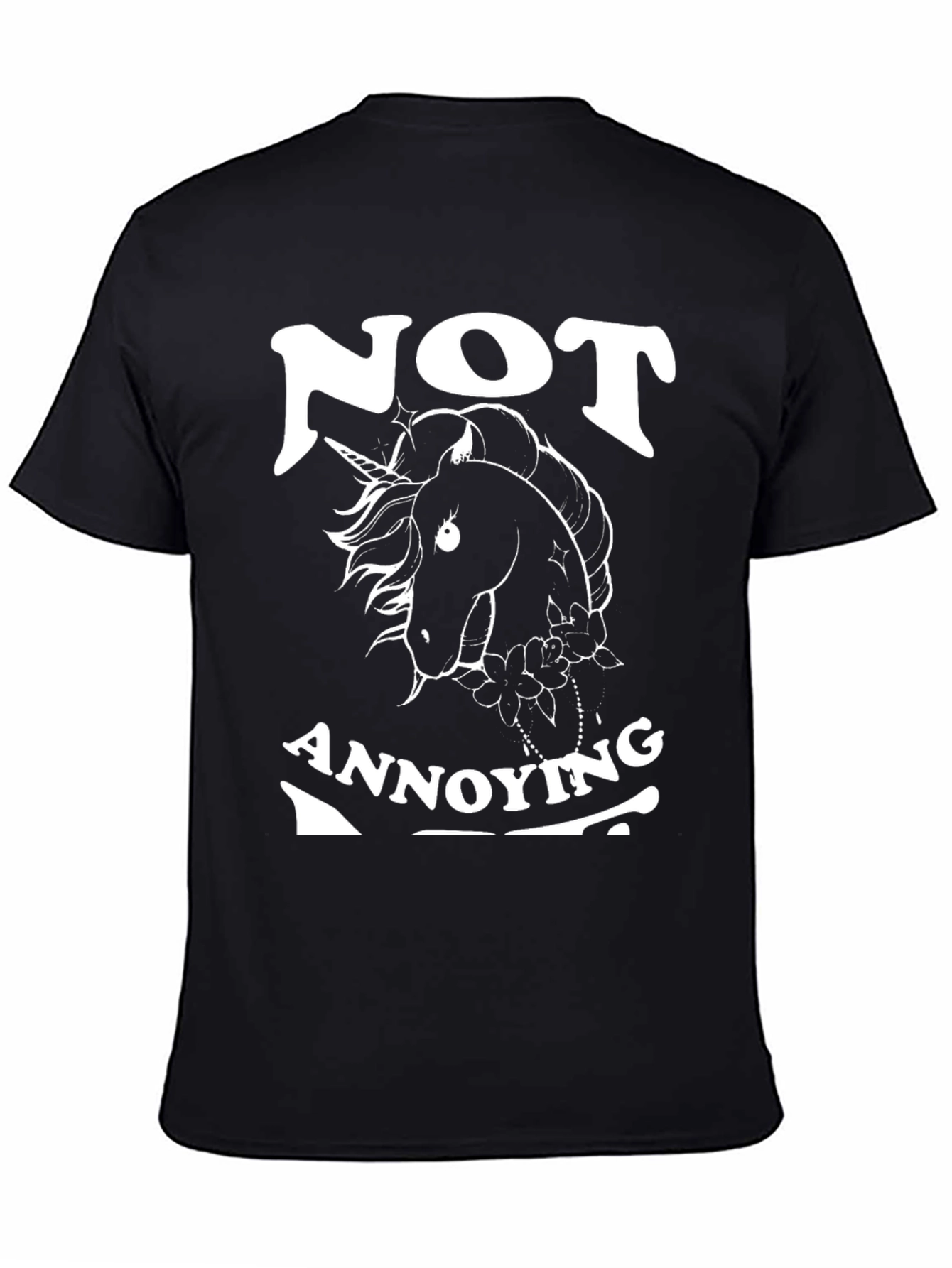 Not Annoying Unicorn T-Shirt