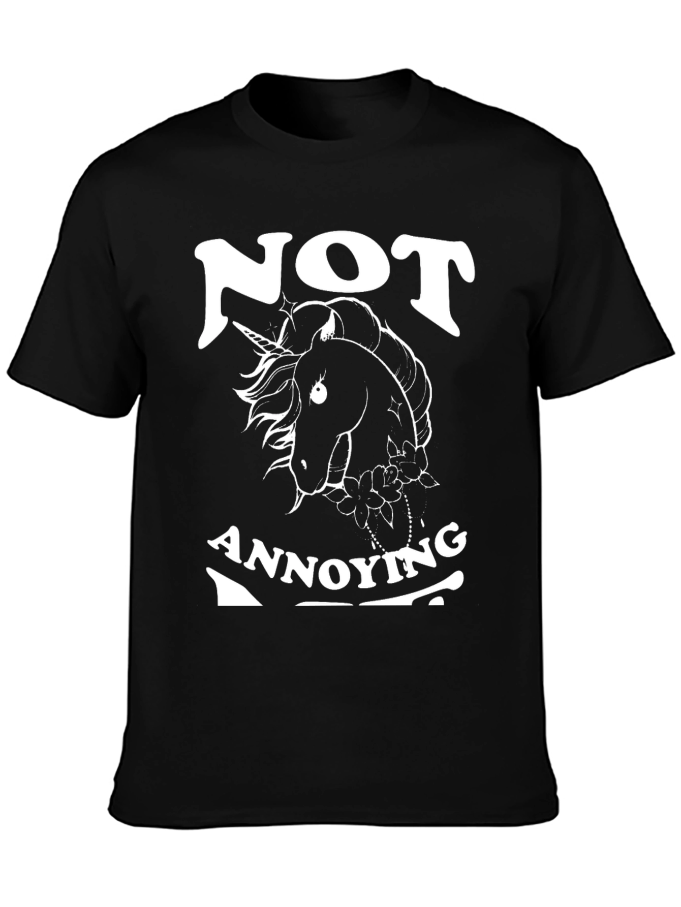 Not Annoying Unicorn T-Shirt