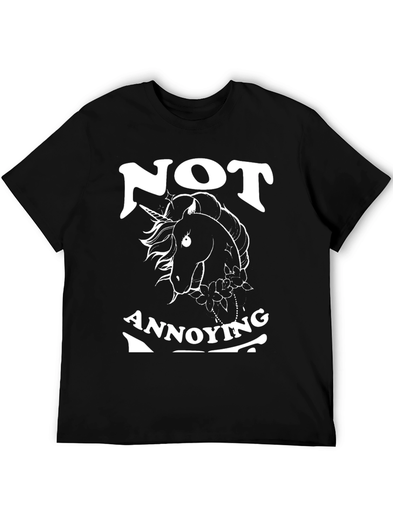 Not Annoying Unicorn T-Shirt
