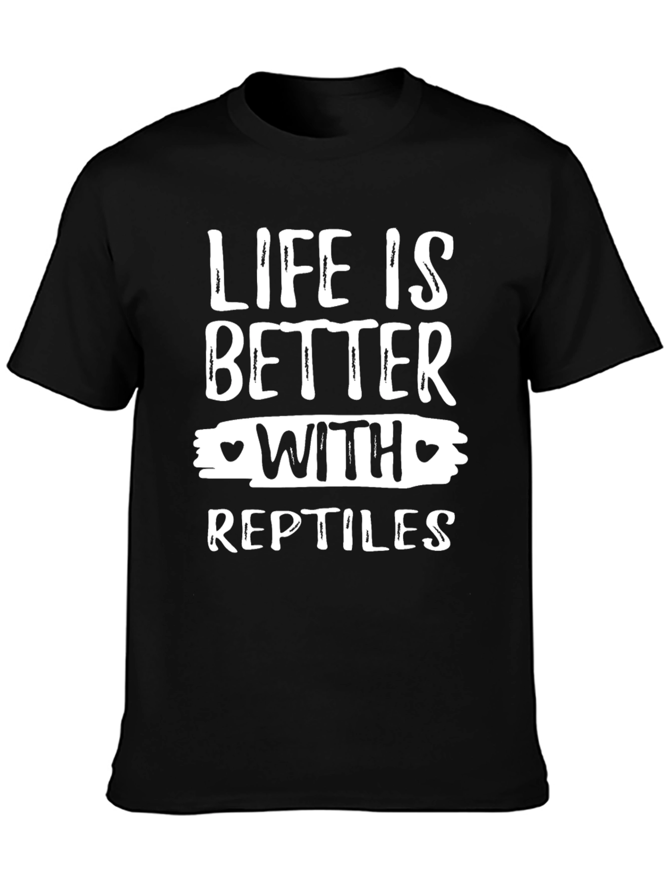 Life is Better with Reptiles T-Shirt