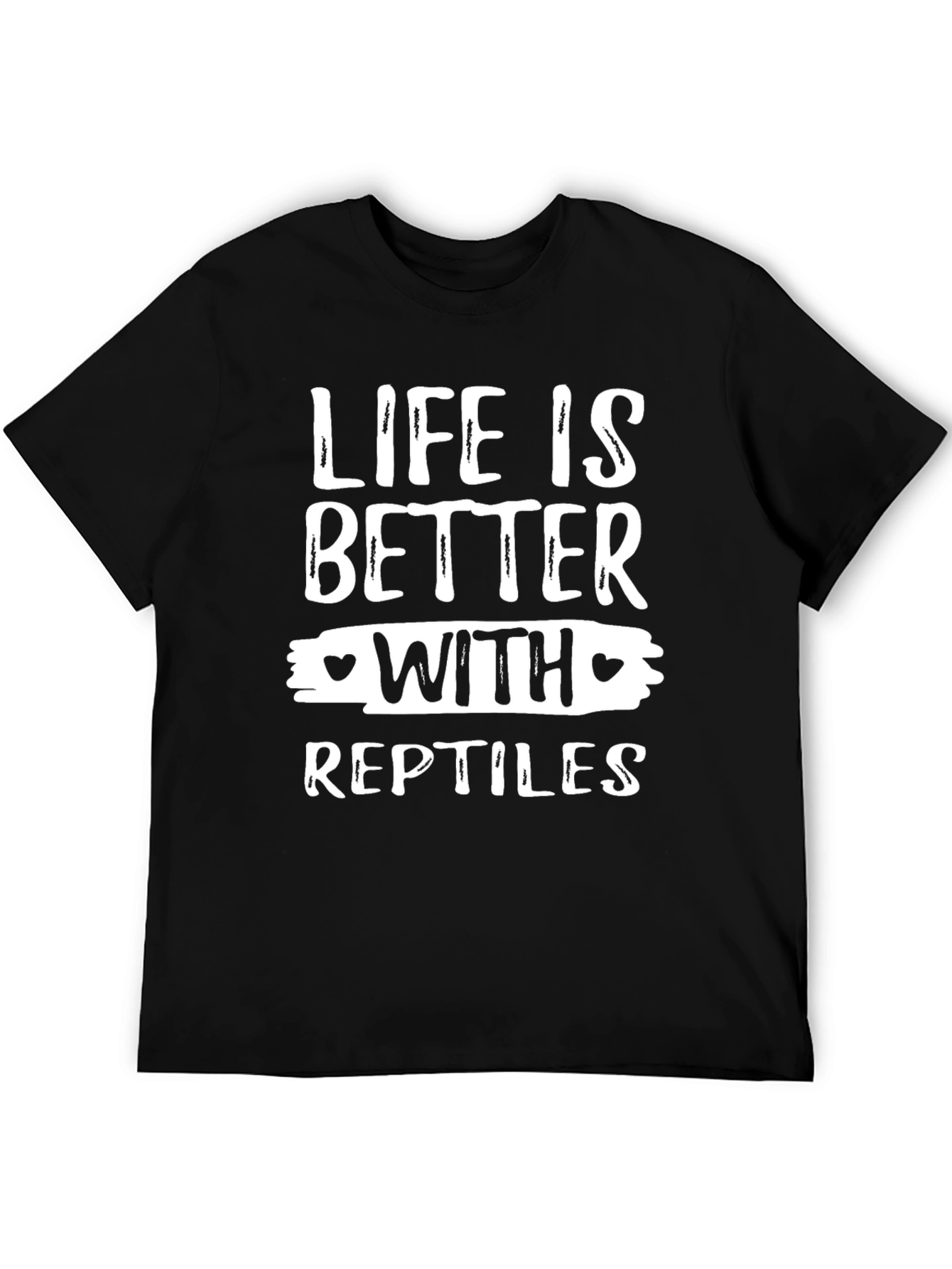 Life is Better with Reptiles T-Shirt