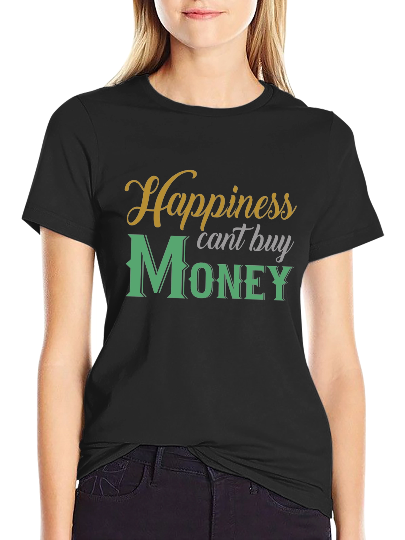 Happiness Cant Buy Money T-Shirt