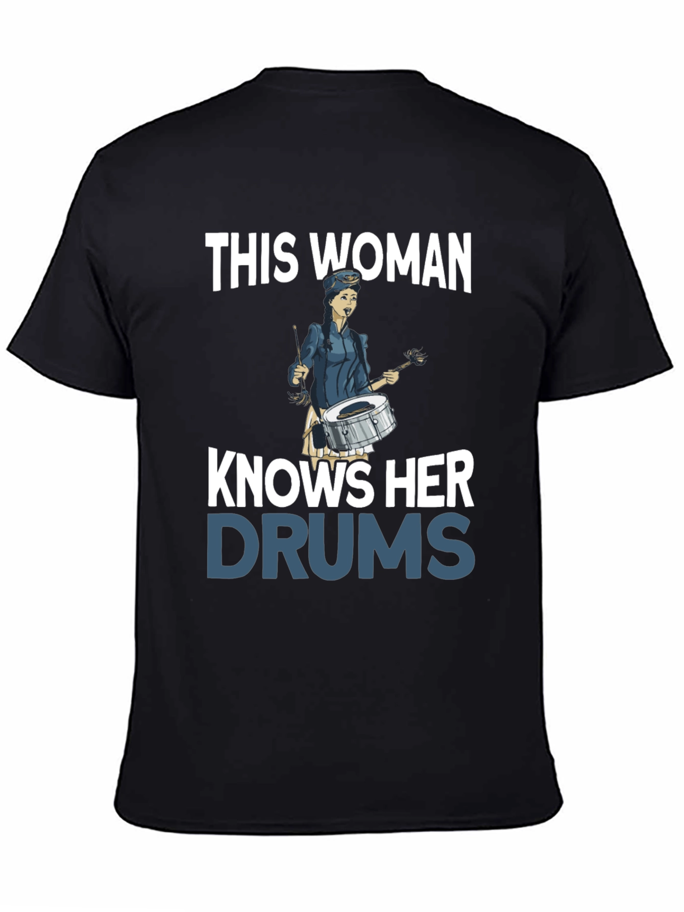 This Woman Knows Her Drums T-Shirt