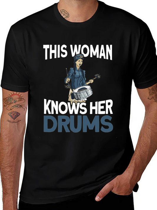This Woman Knows Her Drums T-Shirt