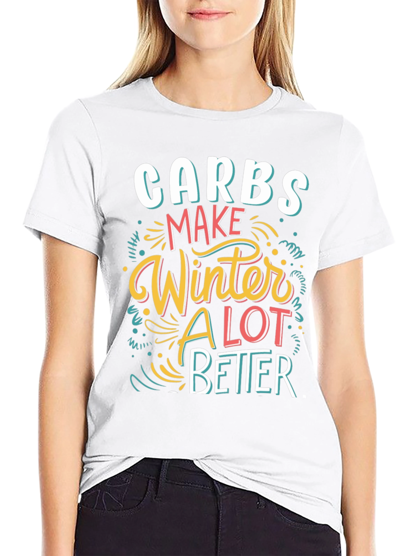 Carbs Make Winter Better T-Shirt - Funny Holiday Tee
