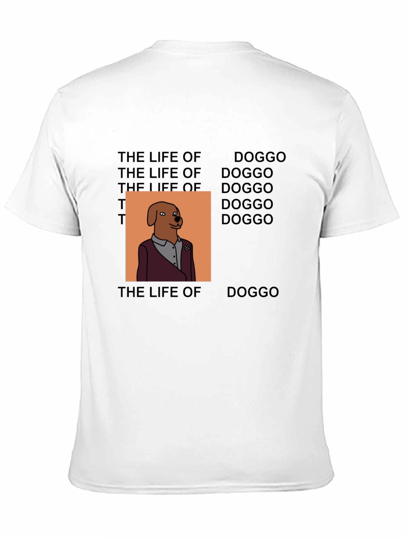 Life of Doggo T-Shirt - Trendy Graphic Tee