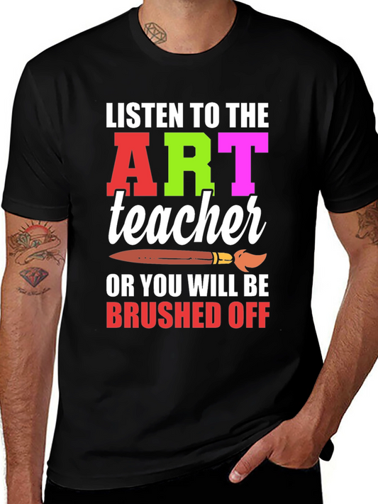 Listen to the Art Teacher Graphic Tee