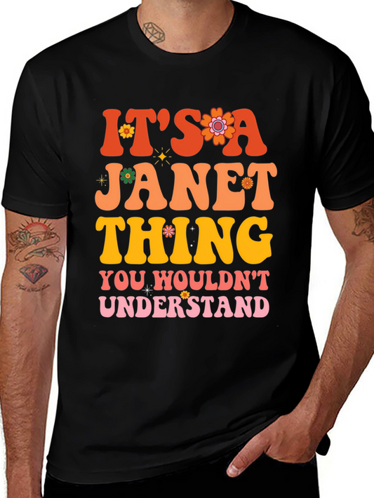Its a Janet Thing T-Shirt