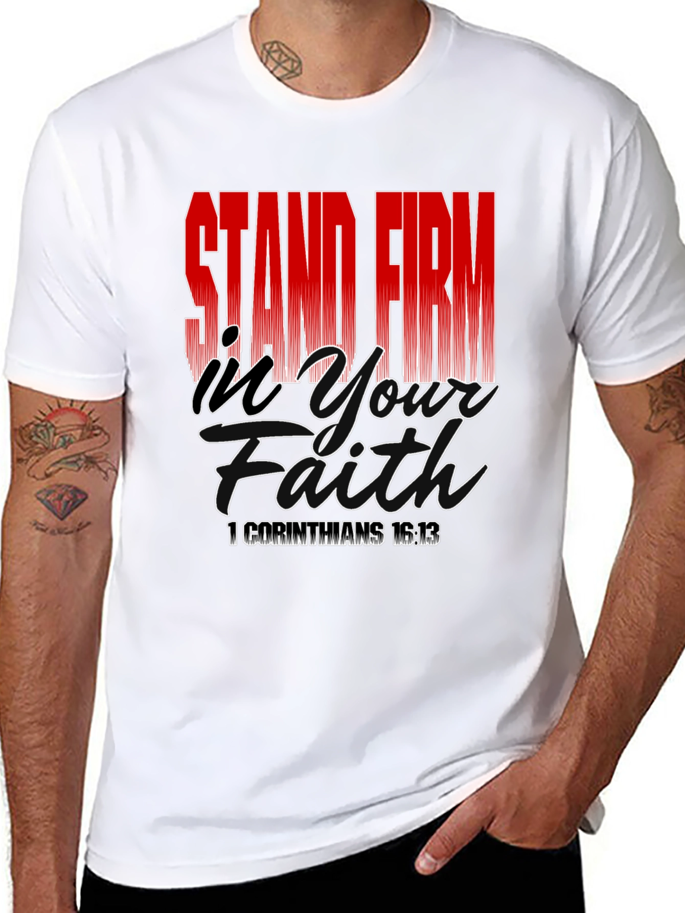 Stand Firm In Your Faith T-Shirt - Black