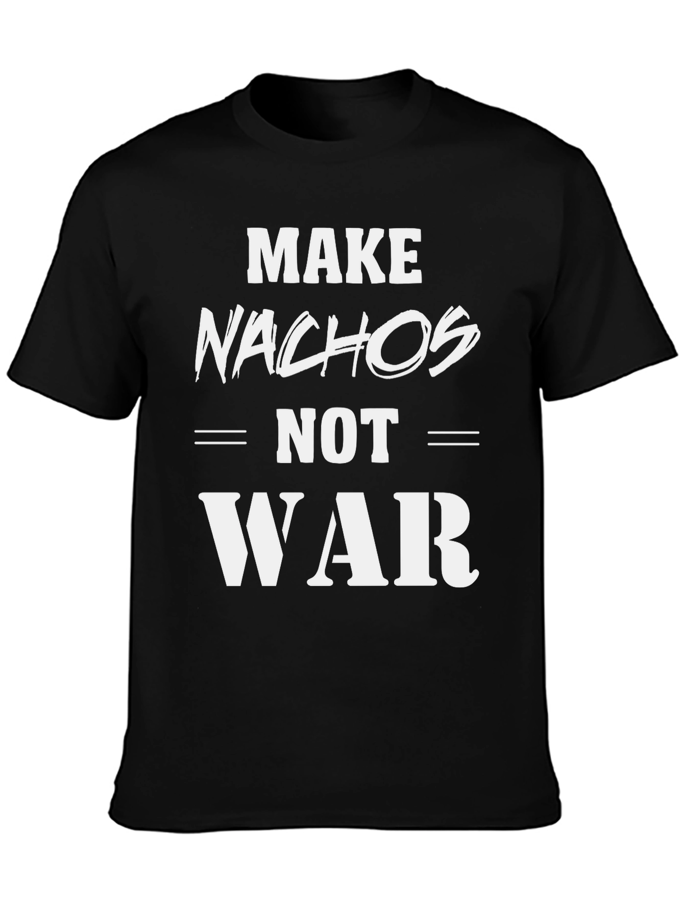 Make Nachos Not War Black T-Shirt