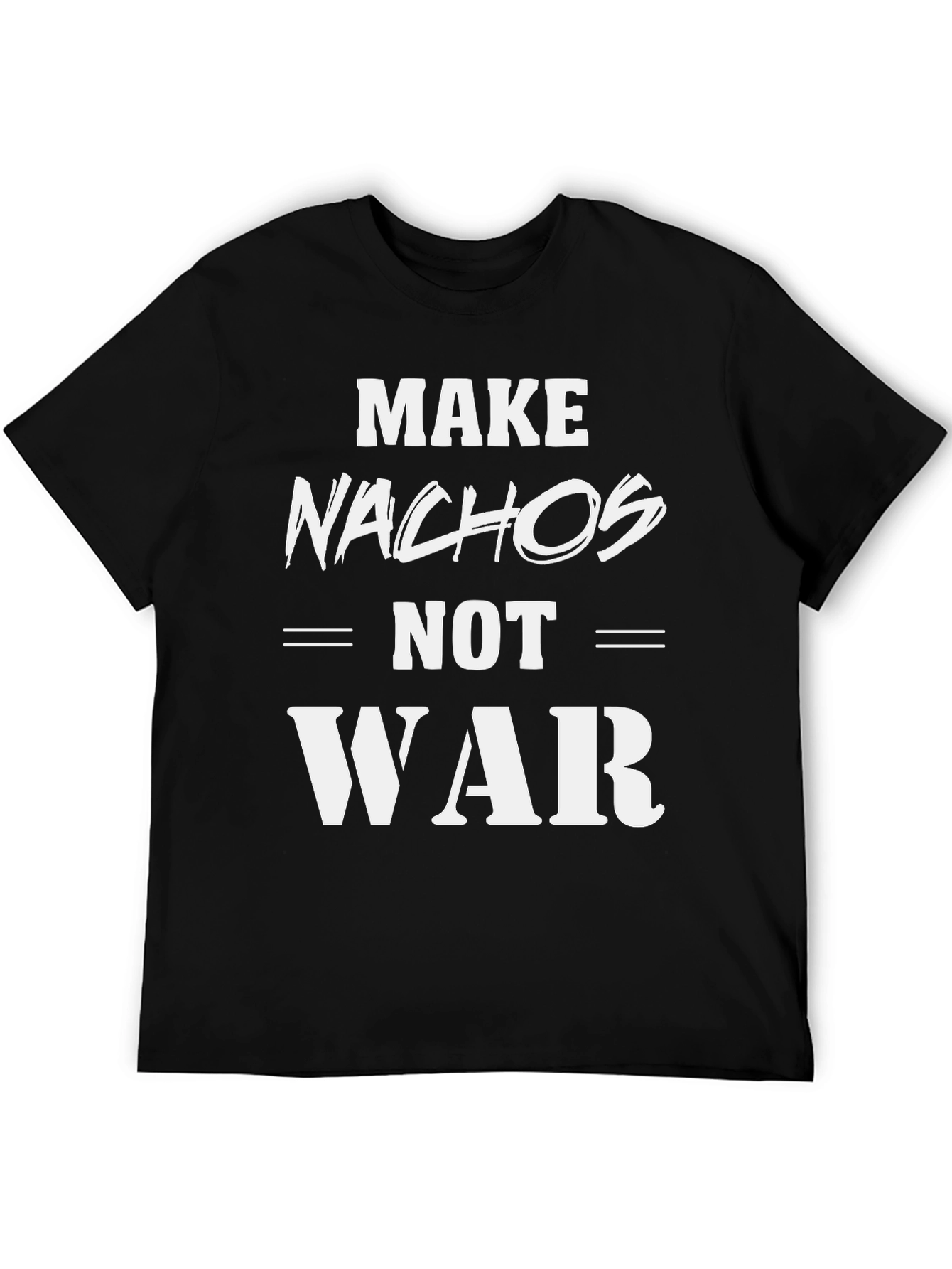 Make Nachos Not War Black T-Shirt