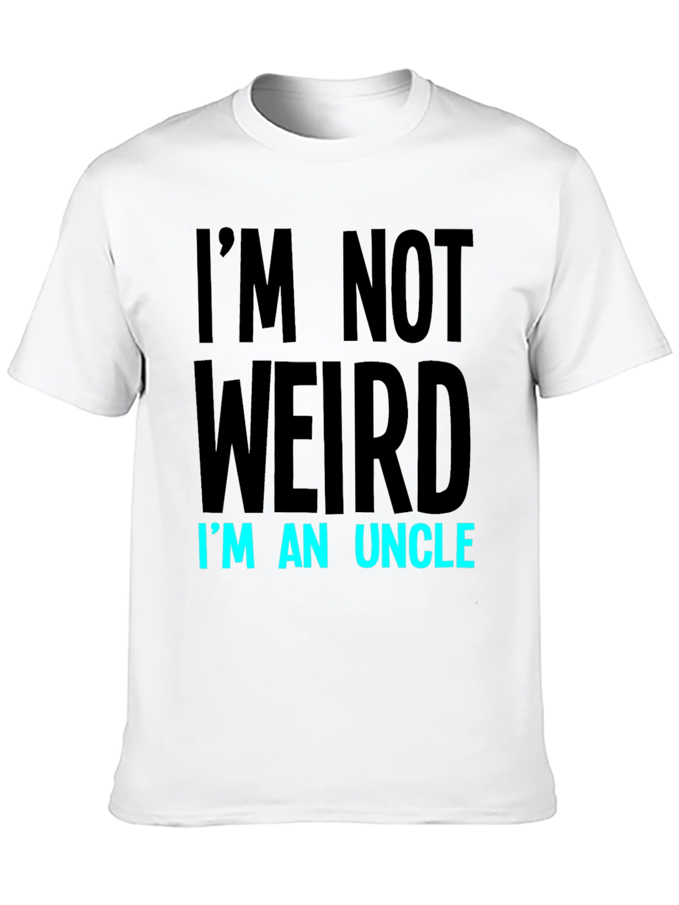 Im Not Weird Im An Uncle Graphic Tee
