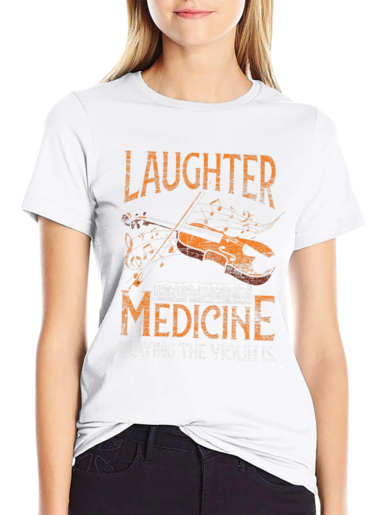 Laughter is Not The Best Medicine Violinist T-Shirt