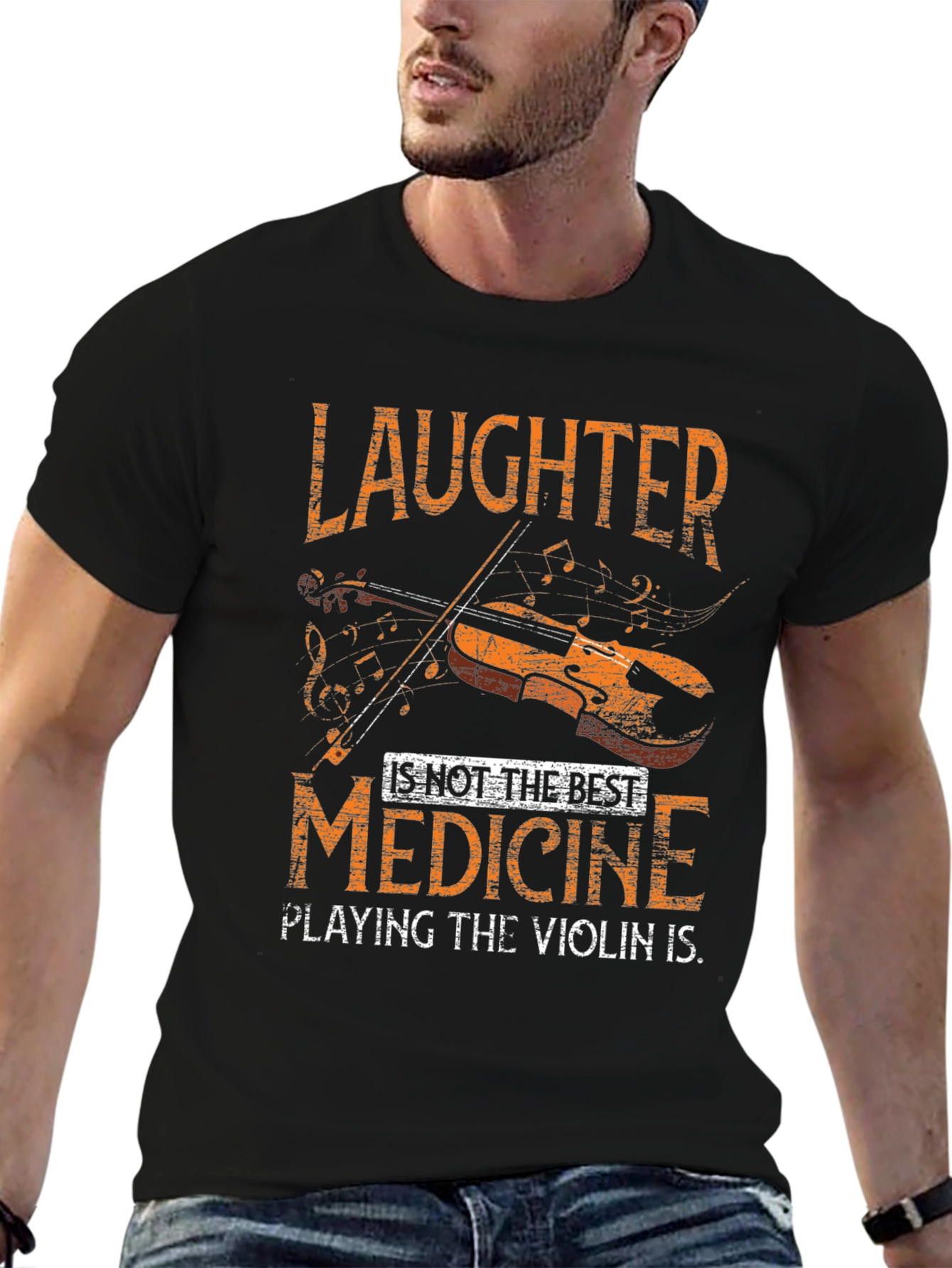Laughter is Not The Best Medicine Violinist T-Shirt