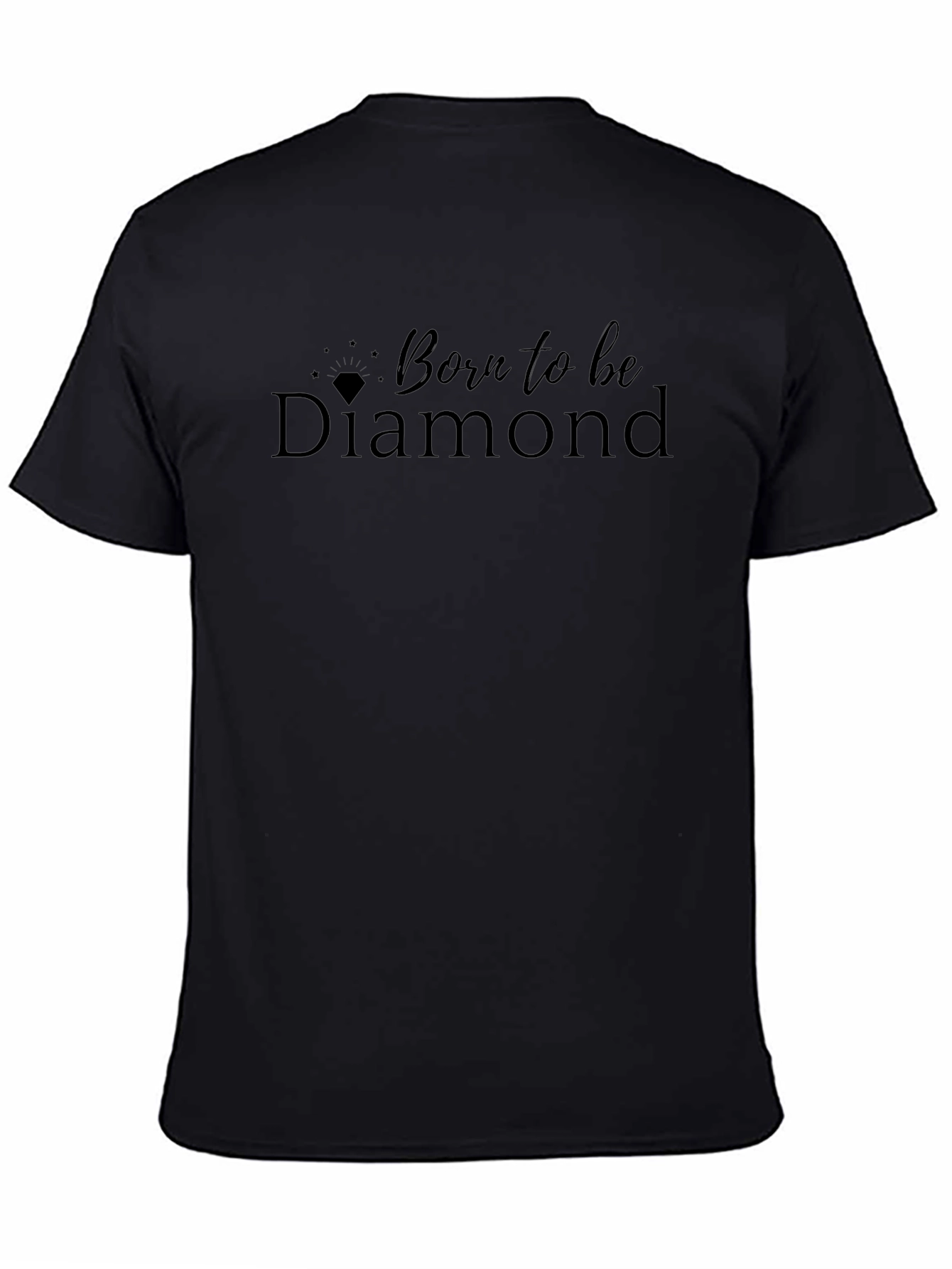 Born to be Diamond Black T-Shirt