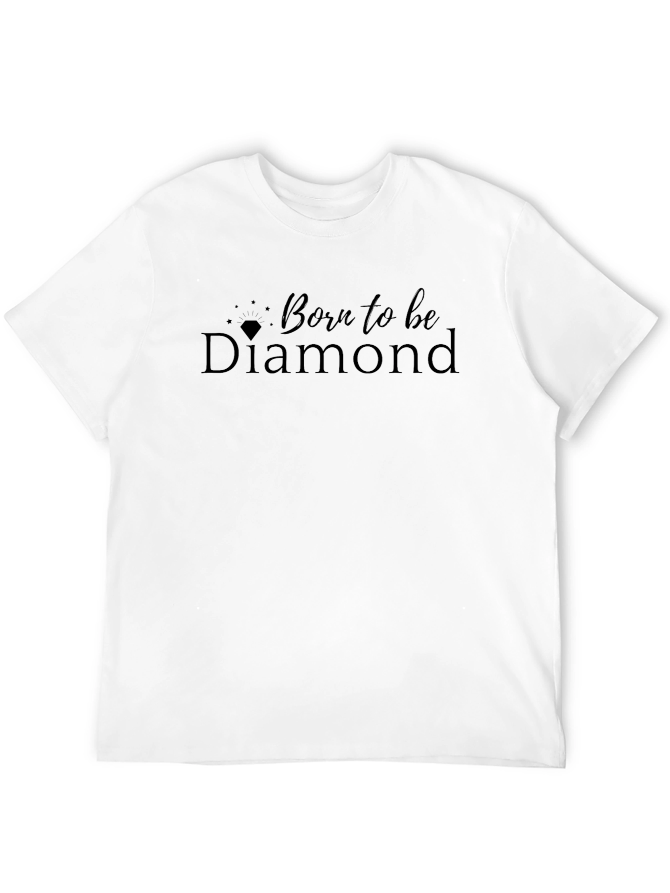 Born to be Diamond Black T-Shirt